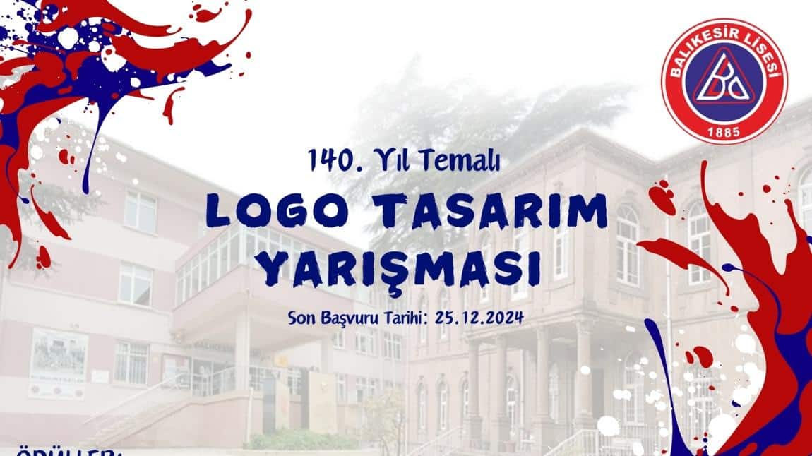 BALIKESİR LİSESİ 140. YIL LOGO TASARIM YARIŞMASI 