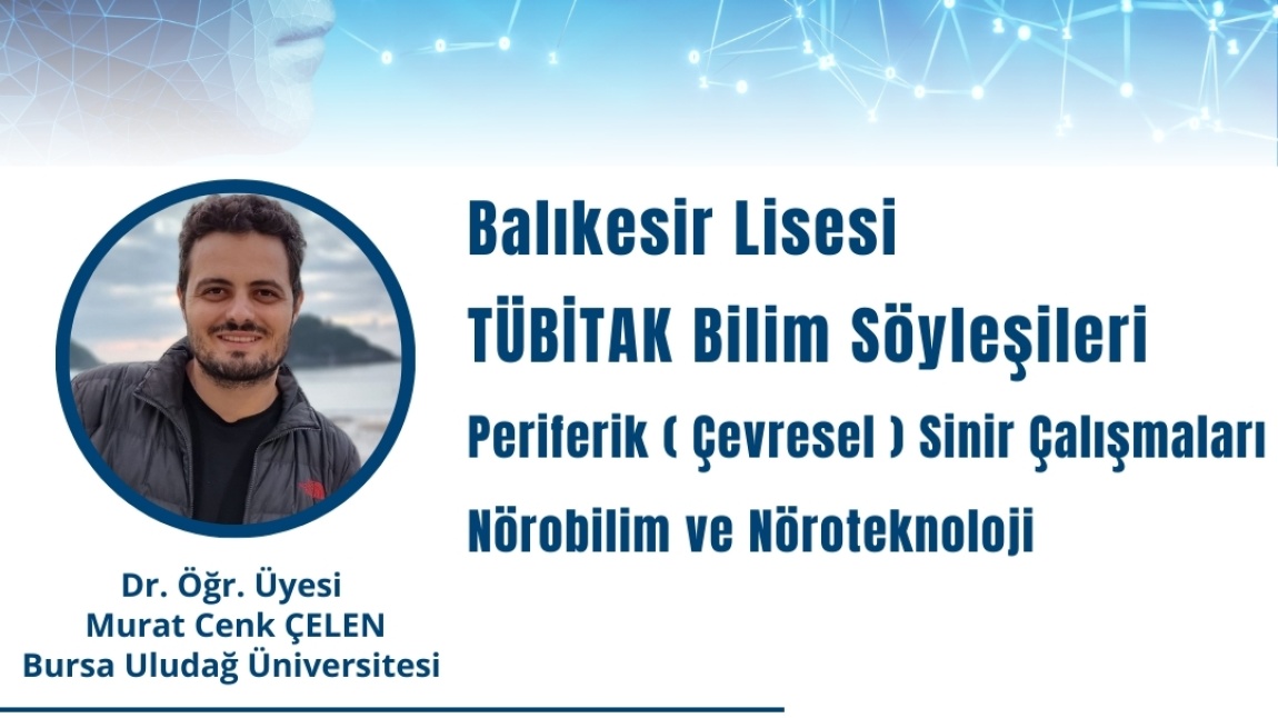 TÜBİTAK Bilim Söyleşileri - Nörobilim ve Nöroteknoloji